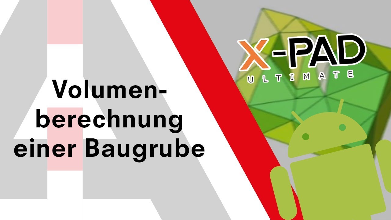 Berechnung des Volumens einer Baugrube mit X-PAD Ultimate