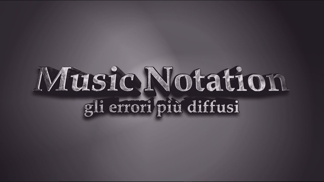 Notazione musicale  - gli errori pi&ugrave; diffusi