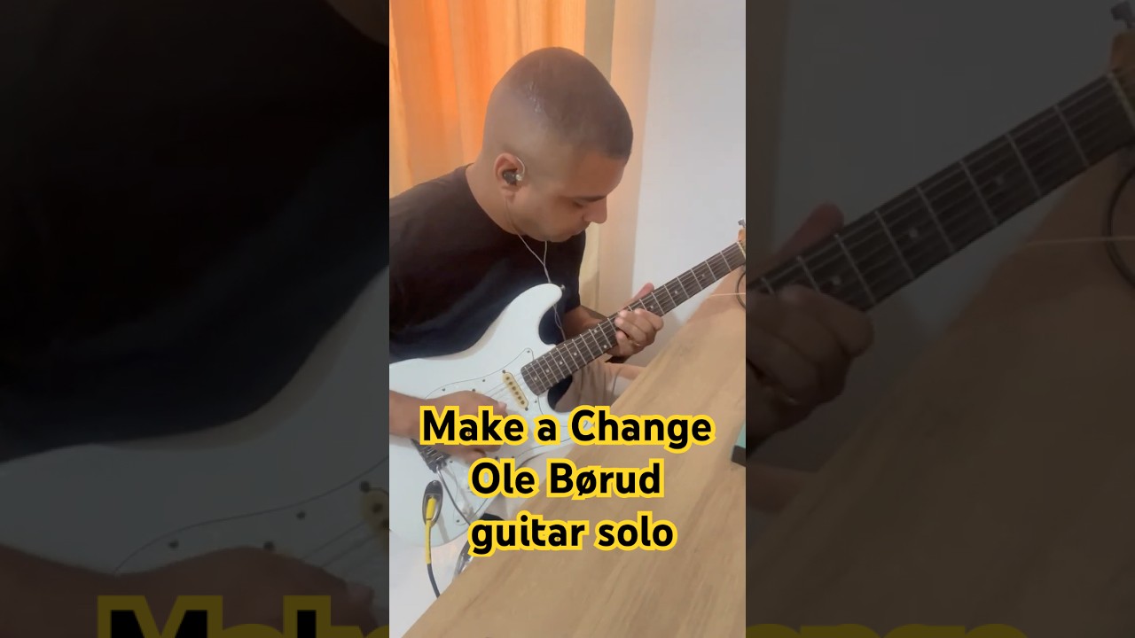 Make a Change (solo)- Ole Børud | Alex Costa 