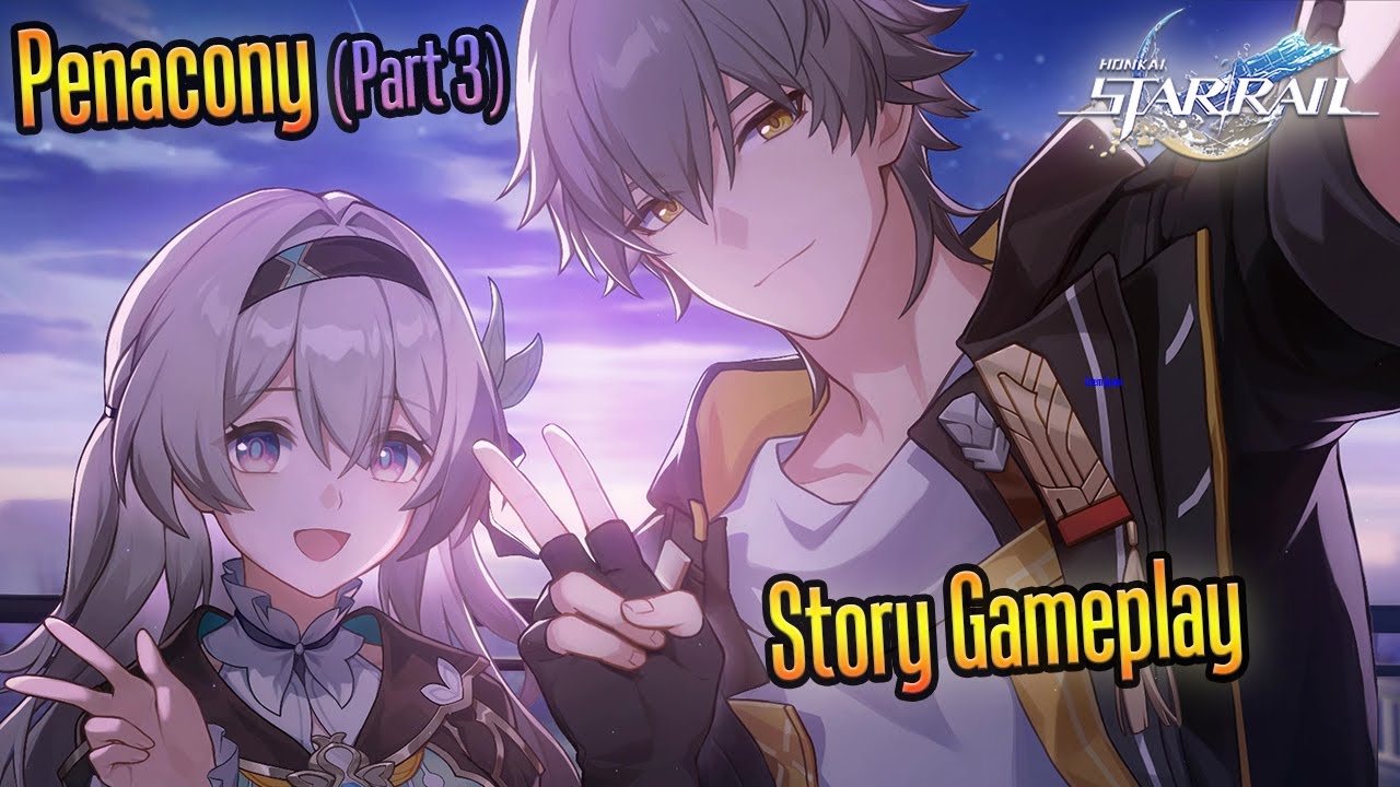 Honkai Star Rail v2.0 full story gameplay (part 3) - Penacony - Long Day's Journey Intro Night