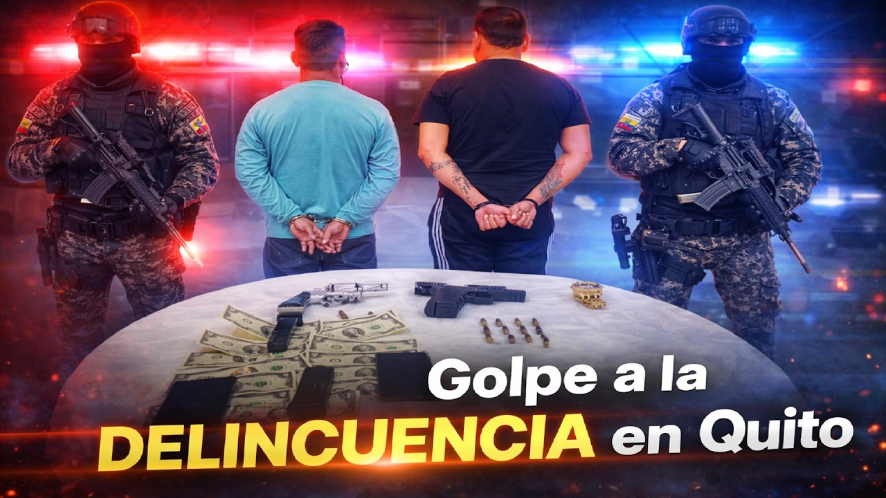 Golpe a la delincuencia en Quito: Detenidos y armas incautadas