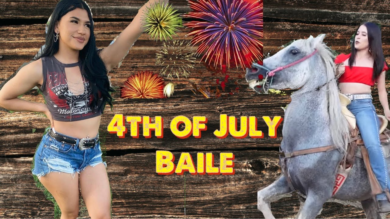 4TH OF JULY BAILE!