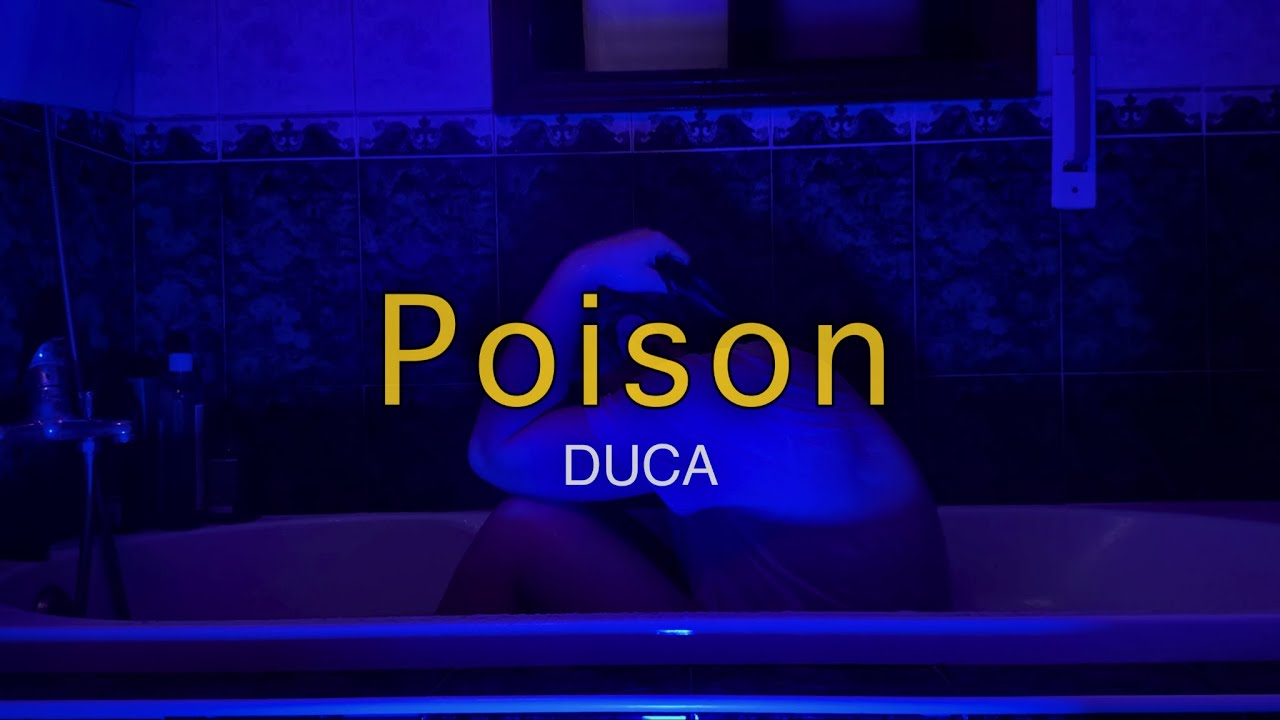 DUCA - Poison (Official Lyric Video)