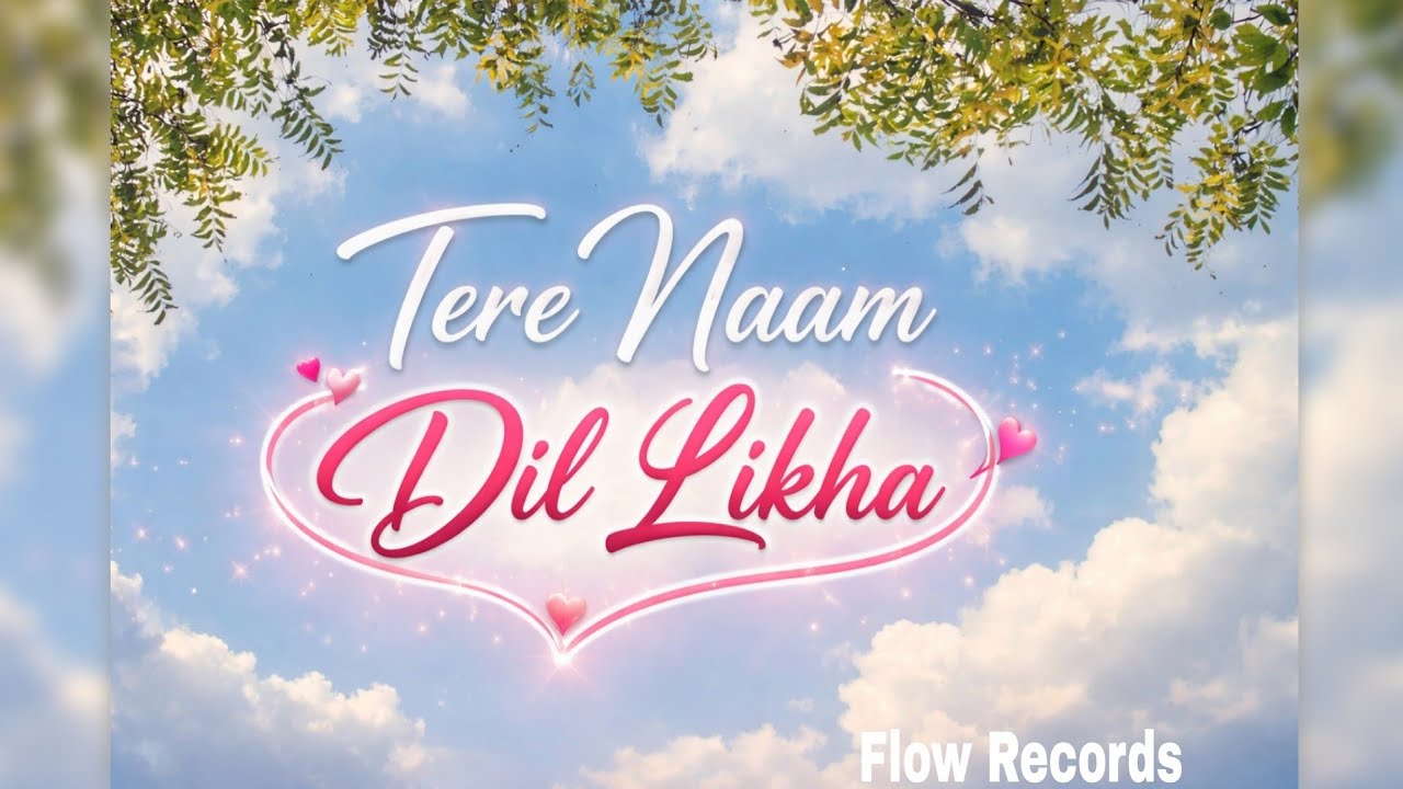 Tere Naam Dil Likha – Slowed & Reverb | Late Night Love Lofi | Hindi Romantic Song