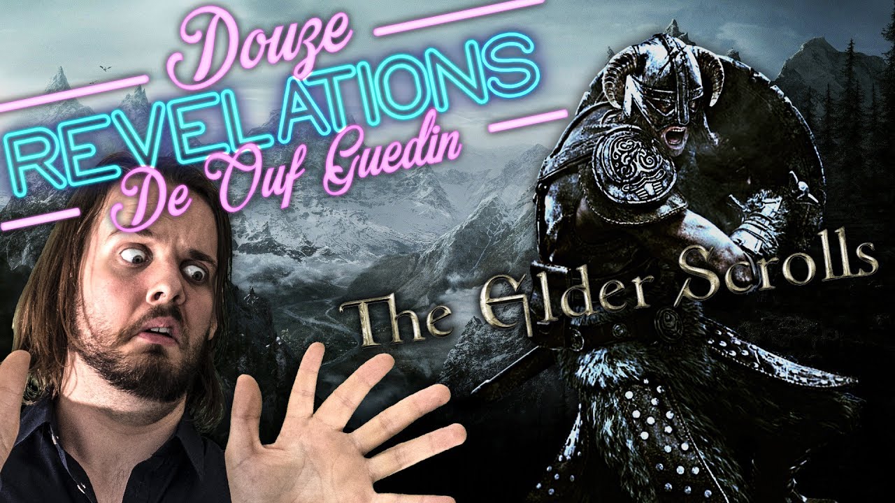 12 RÉVÉLATIONS DE OUF GUEDIN SUR ELDER SCROLLS