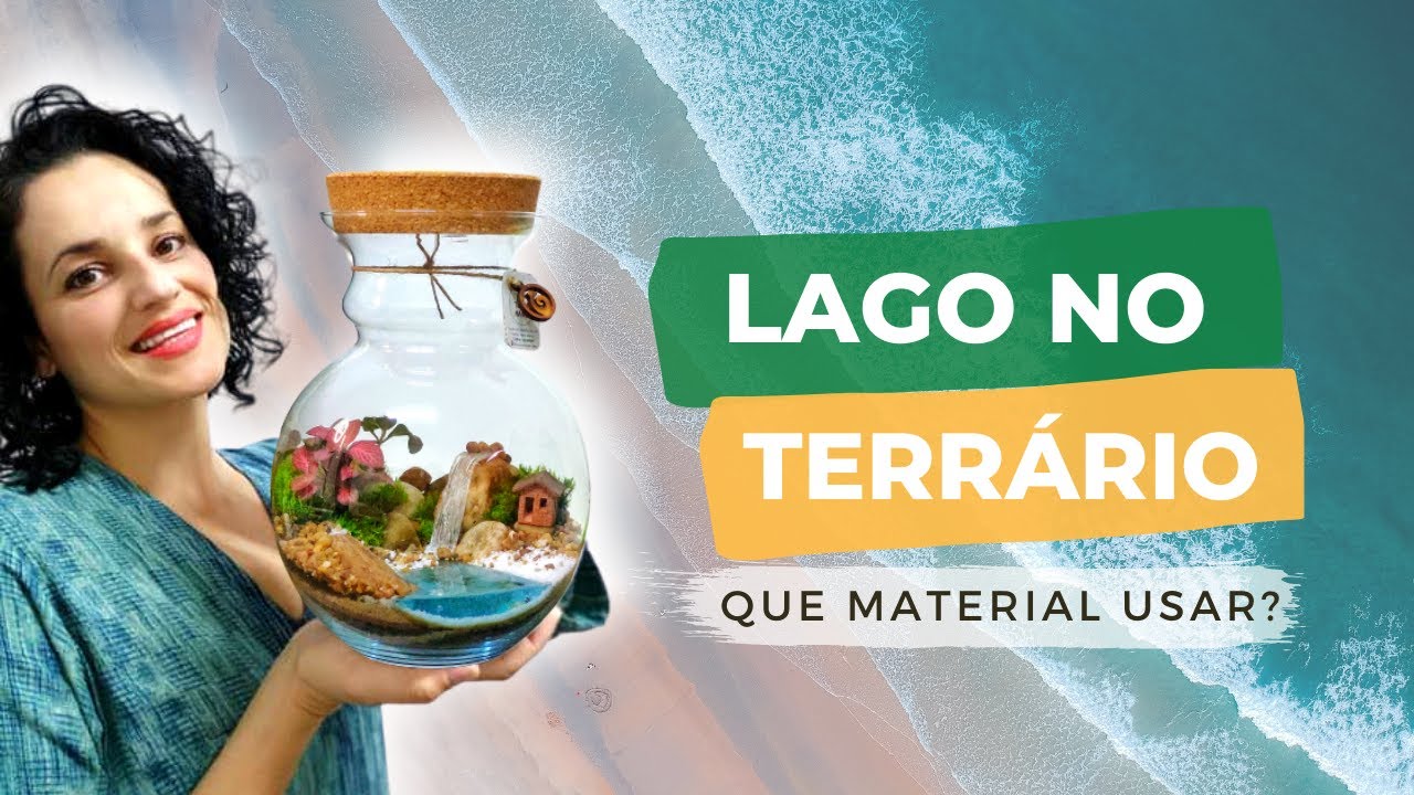 Lago no terrário - que material usar?