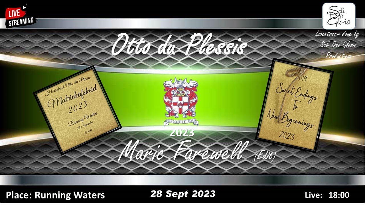 Hoërskool Otto Du Plessis Matriekafskeid 2023 (Edit)