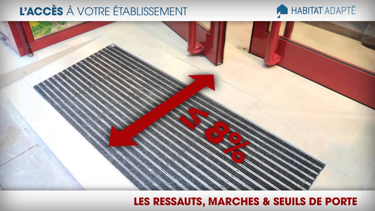 Accessibilité des ERP: Les bonnes pratiques - L'accès à votre établissement