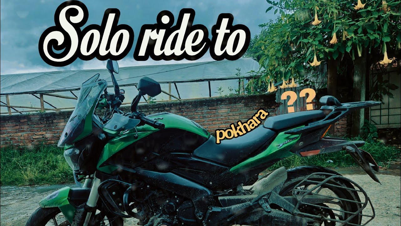 Solo ride to pokhara??