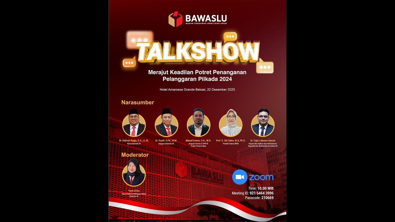 Talkshow: Merajut Keadilan Potret Penanganan Pelanggaran Pilkada 2024