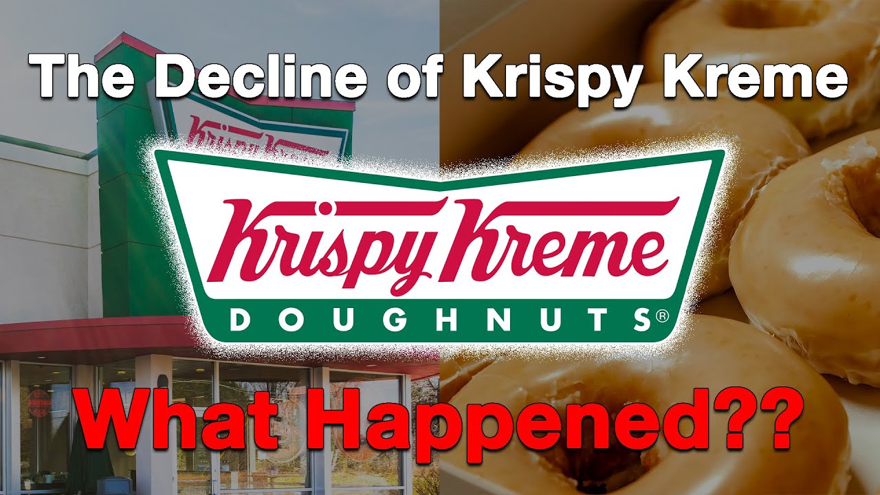 The Decline of Krispy Kreme...What Happened?