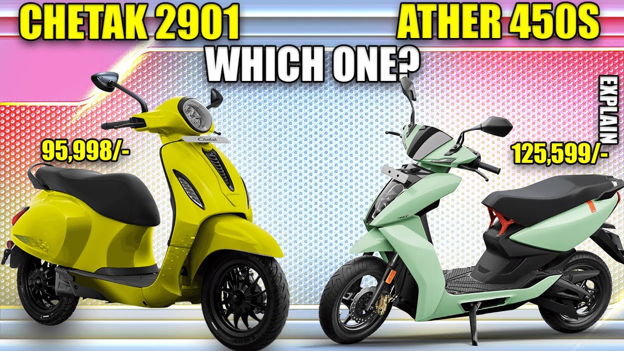Which One Batter ! Bajaj Chetak 2901 OR Ather 450S ! Electric Scooter