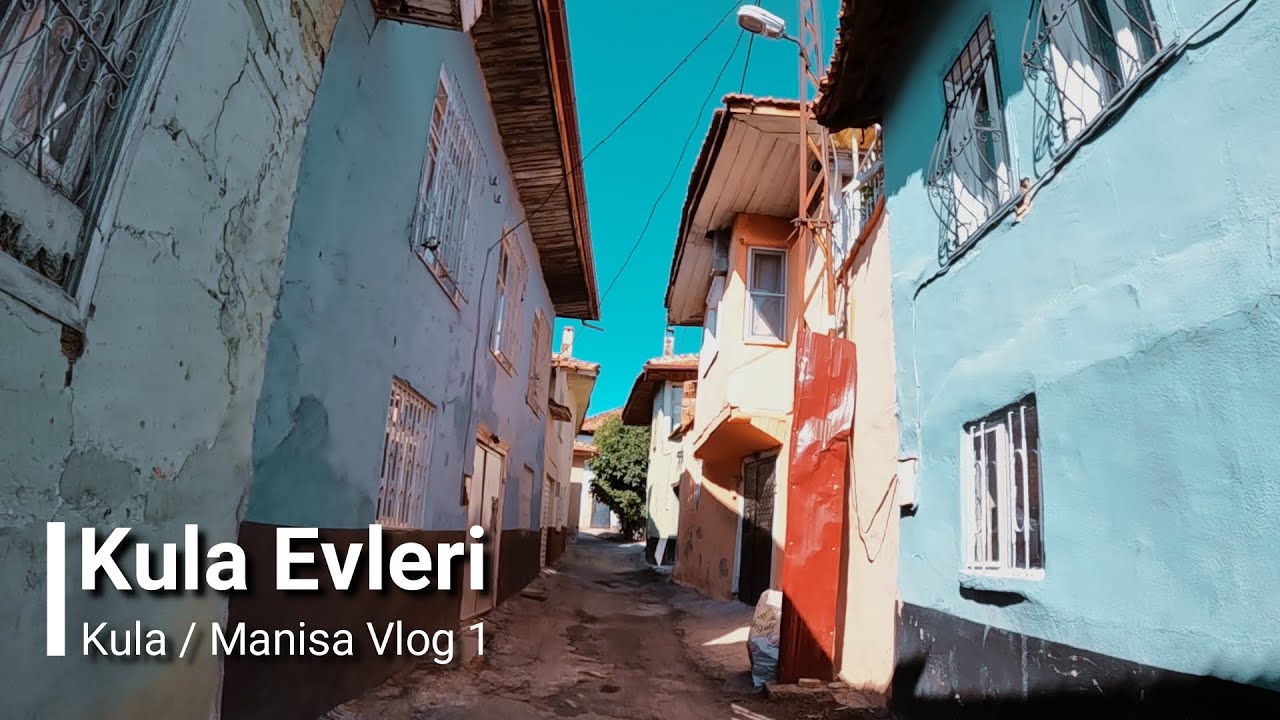 Kula Evleri - Historical Kula Houses #kula #manisa