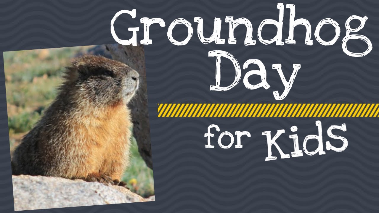 Groundhog Day for Kids