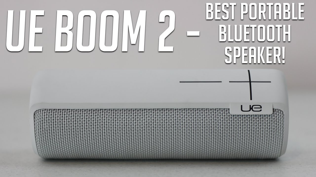 The BEST Bluetooth Speaker - UE Boom 2 Review and Audio Quality Test!