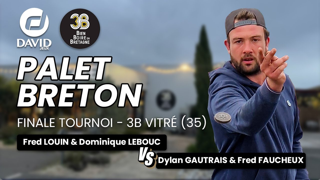Finale - Tournoi de Palet Breton - Vitré (35) - DAVID Jeux x les 3B