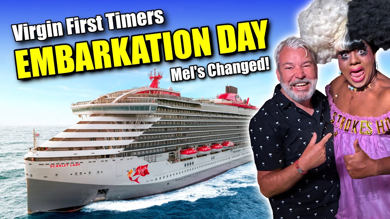 Scarlet Lady Embarkation Day - Very FIRST Time On Virgin Voyages