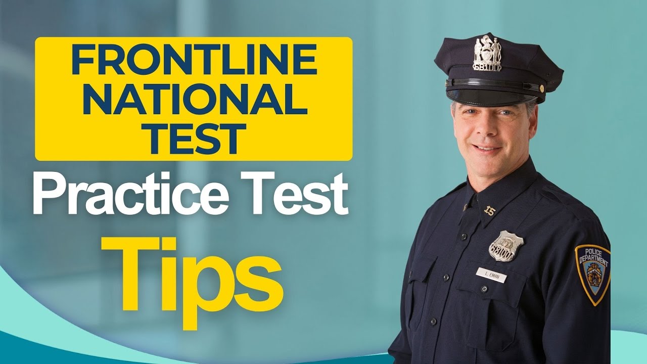 FNT 2026: Frontline National Test Law Enforcement Exam Tips All You Need to Know