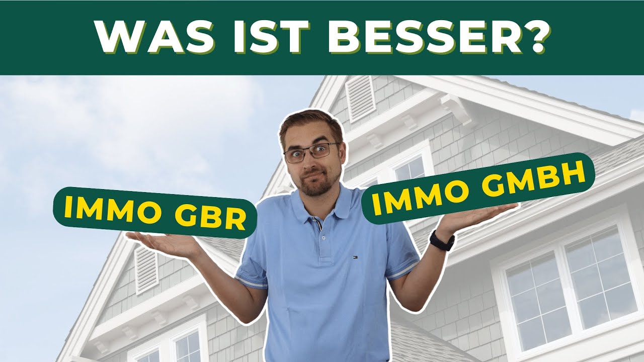Immo GbR vs. GmbH | Entscheidungshilfe für Investoren