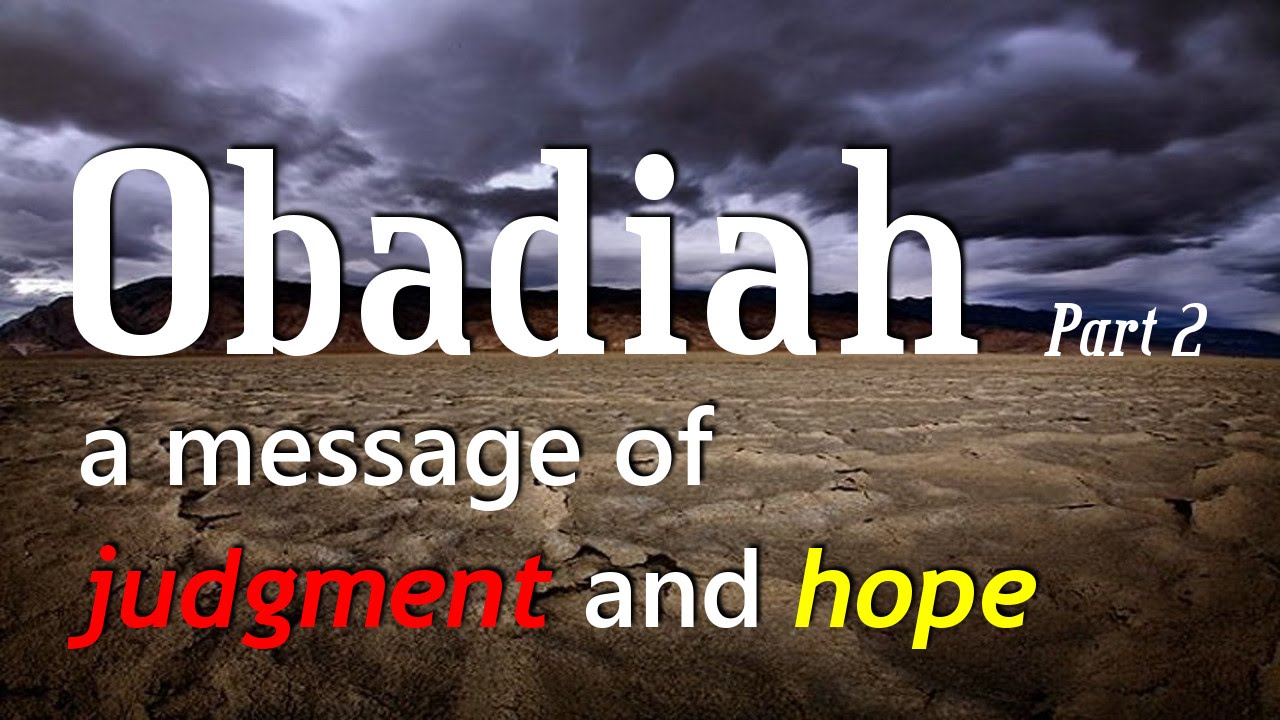 What Happens when we Turn Away from God? | Obadiah