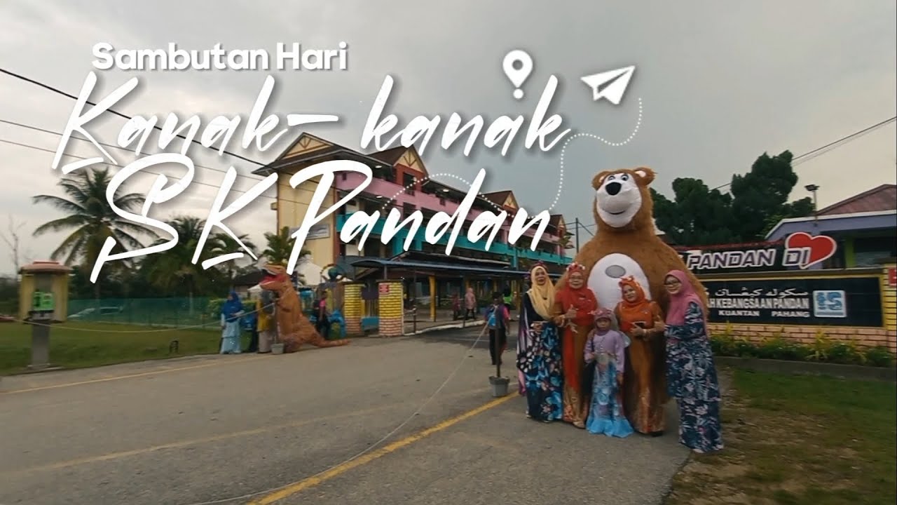 SAMBUTAN HARI KANAK-KANAK SK PANDAN 2023