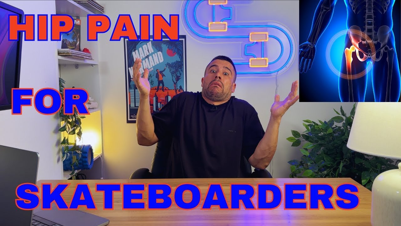 Hip Pain For Skateboarders