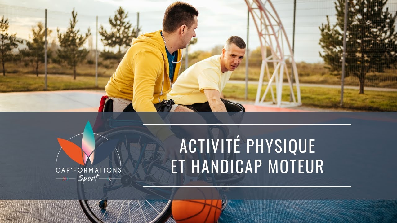 Activité physique et Handicap moteur