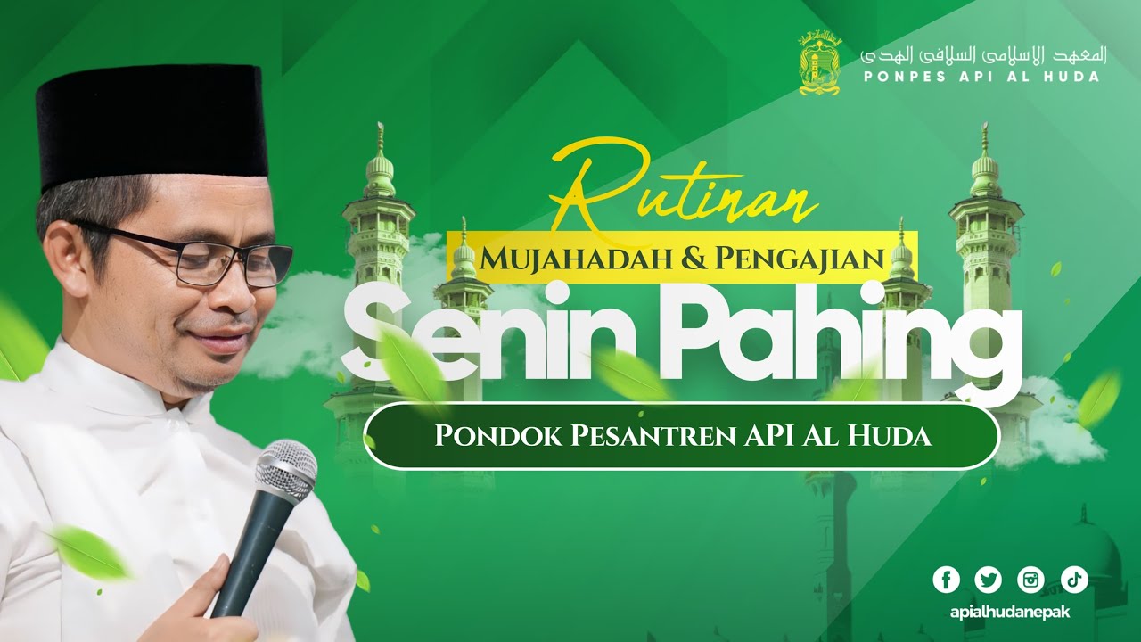 Selapanan Mujahadah Pengajian Senin Pahing Pondok Pesantren API Al-Huda