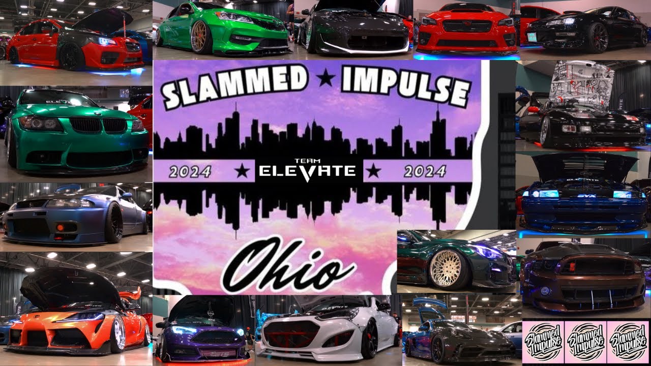 Slammed Impulse 2024 Dayton Convention Center (Amazing builds all in 4k!) Team Elevate Representing!