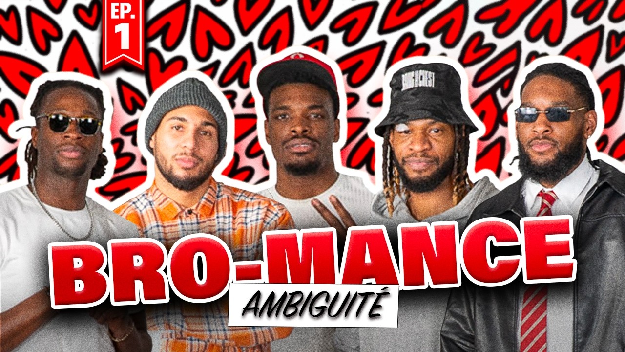 BRO-MANCE : Amitié ou ambiguïté ? Peut-on aimer ses amis ? (Partie 1)