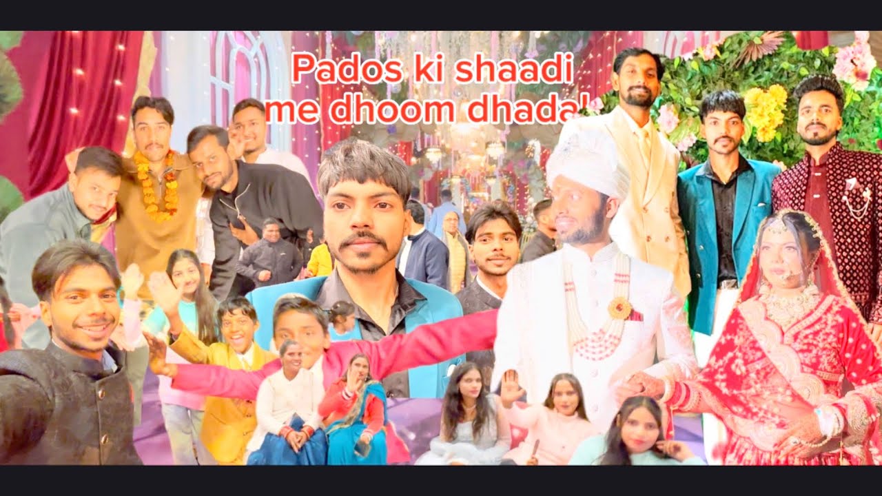 Pados ki shaadi me dhoom dhadak😎✨💫 vlogker .Nitesh katariya👀