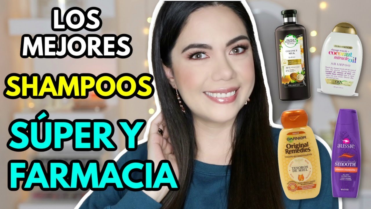 LOS MEJORES SHAMPOOS DEL SÚPER Y FARMACIA | MARIEBELLE COSMETICS