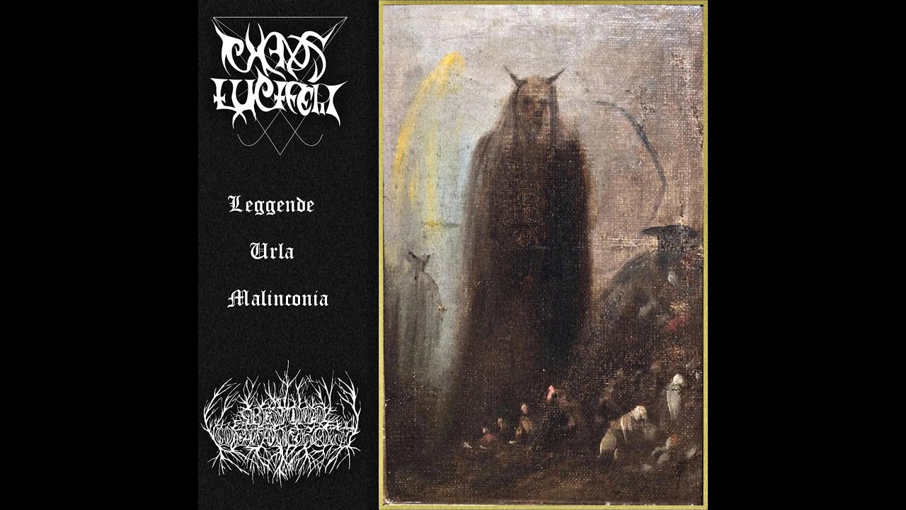 Chaos Luciferi / Beyond Melancholy - Leggende-Urla-Malinconia (FULL SPLIT 2021)