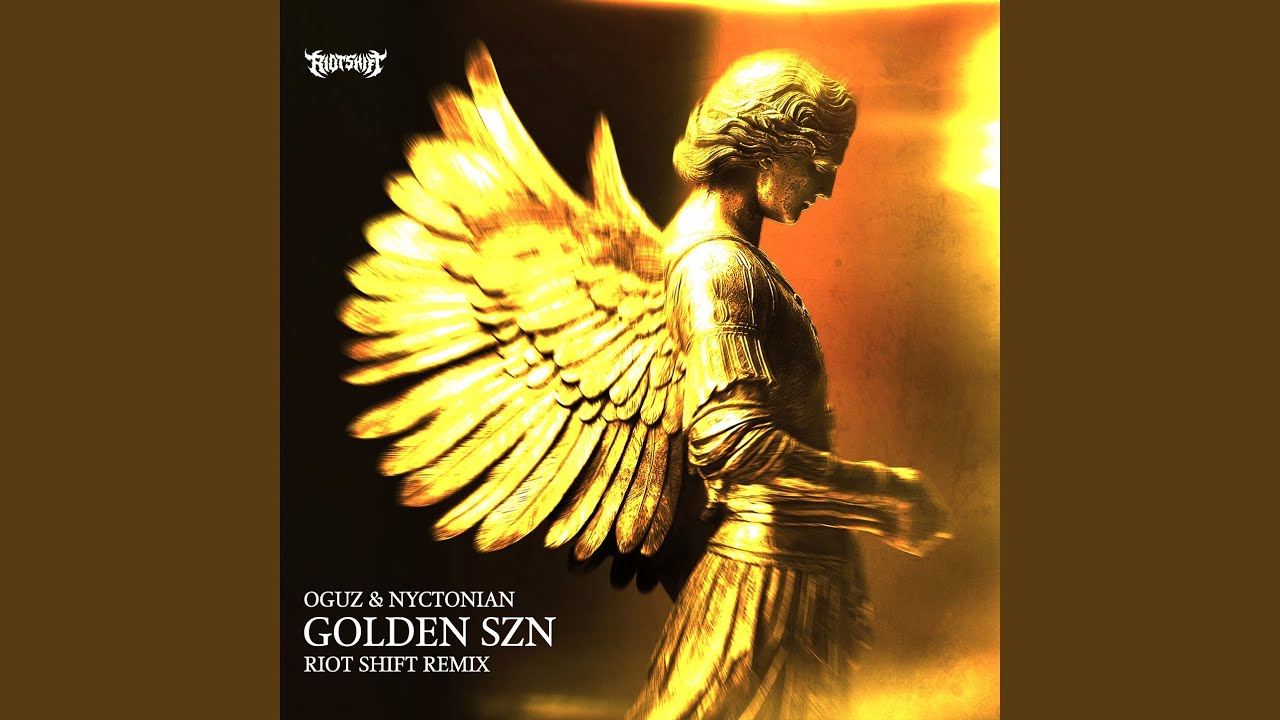 GOLDEN SZN (Riot Shift Remix)