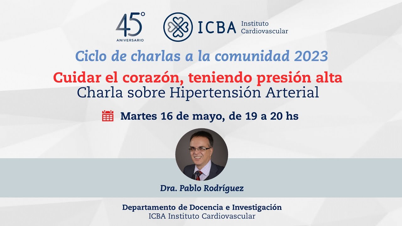 Charla sobre Hipertensión Arterial - Cuidar el corazón teniendo presión alta