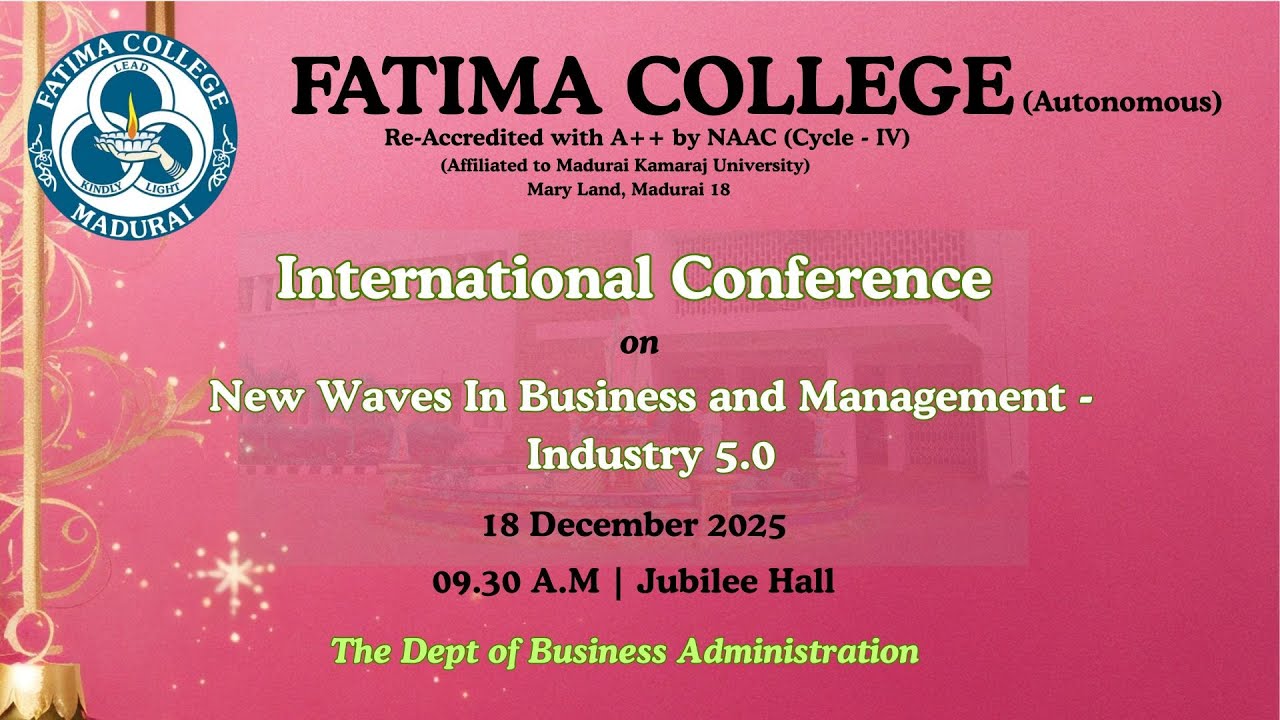 New Waves in Business and Management - Industry 5.0 | Dec 18 | 09.30 A.M | Dept of BBA