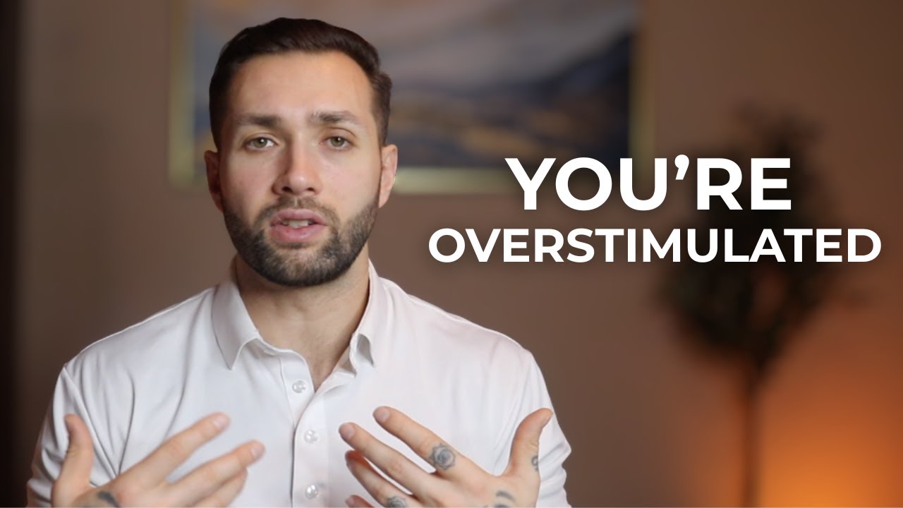 3 Things Overstimulating You Without You Realizing
