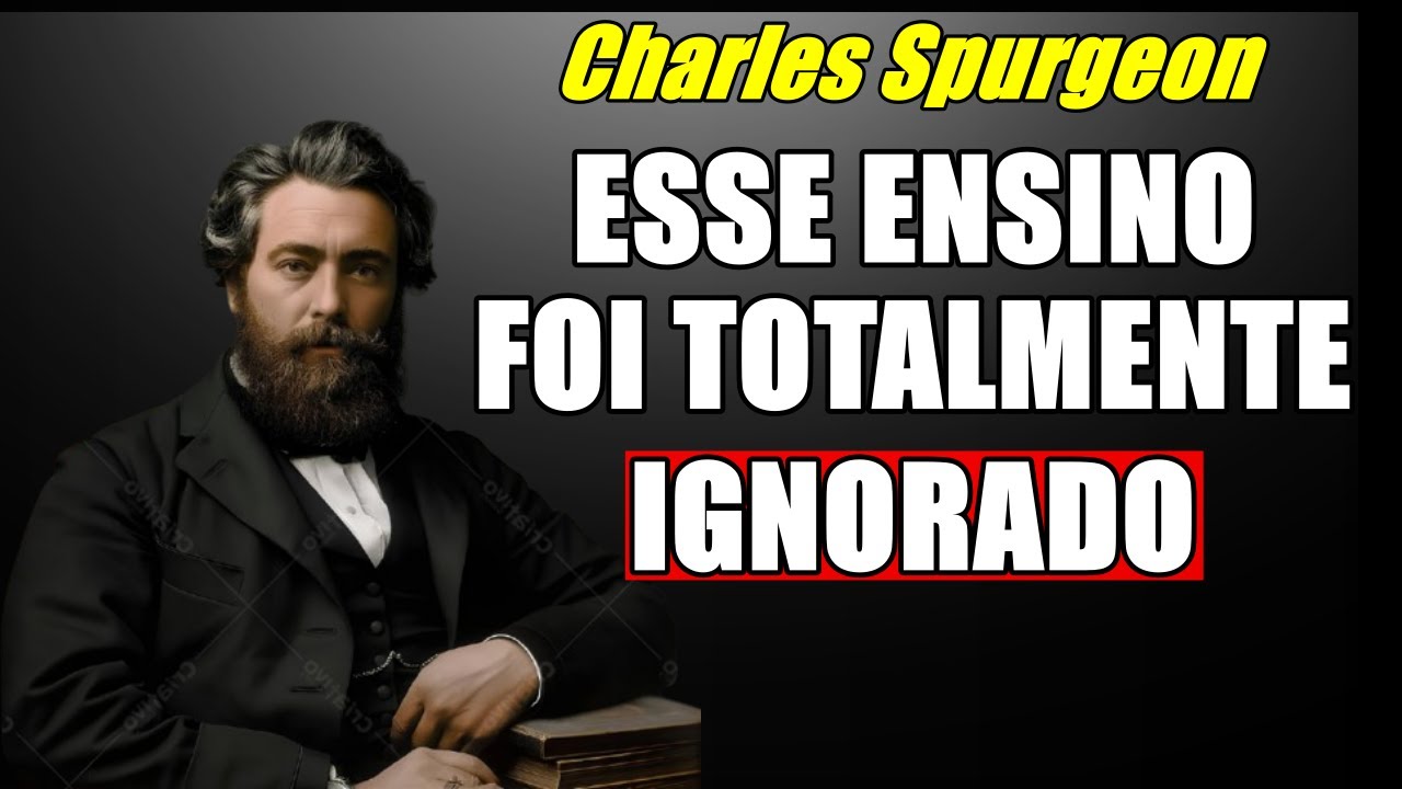 O Versículo Poderoso em João 10 Que Você Sempre Ignorou - Charles Spurgeon