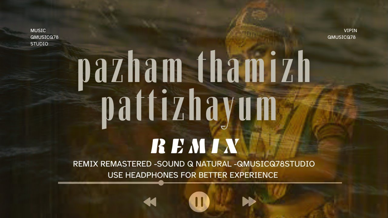 pazham Thamizh Pattizhayum l dj remix song l malayalam Dj remix songs bass boosted remix