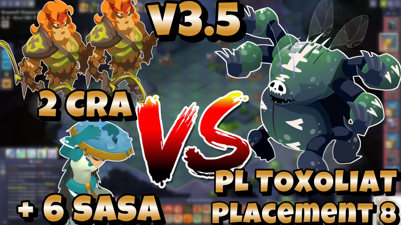 Power Level Toxoliat Placement 8 | 2 Cra + 6 Sasa | 5 Minutes or less | V3.5 | Dofus 3
