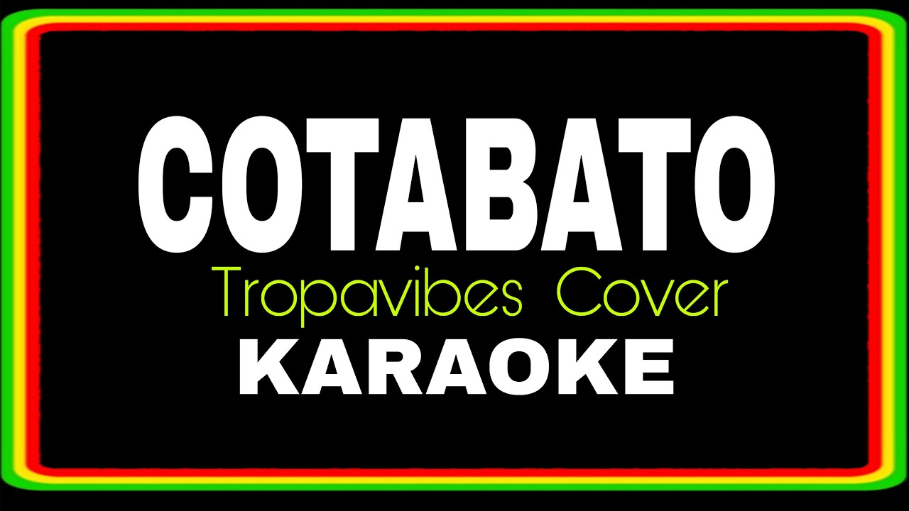 COTABATO - REGGAE KARAOKE VERSION | MVM KARAOKE PLAYLIST