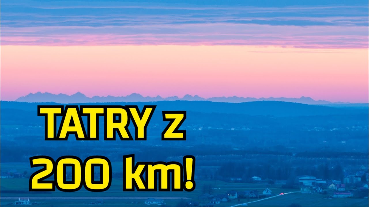 WYZWANIE Dalekie Obserwacje! 3x Tatry z ponad 200 km! Kielce, Świętokrzyskie. Będą? Coś już wyszło!