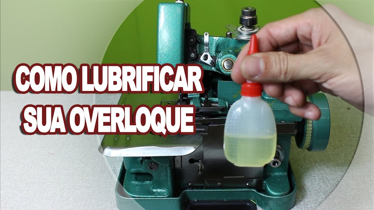 Como Lubrificar a sua Máquina de Costura Overloque Semi Industrial GN1-6D