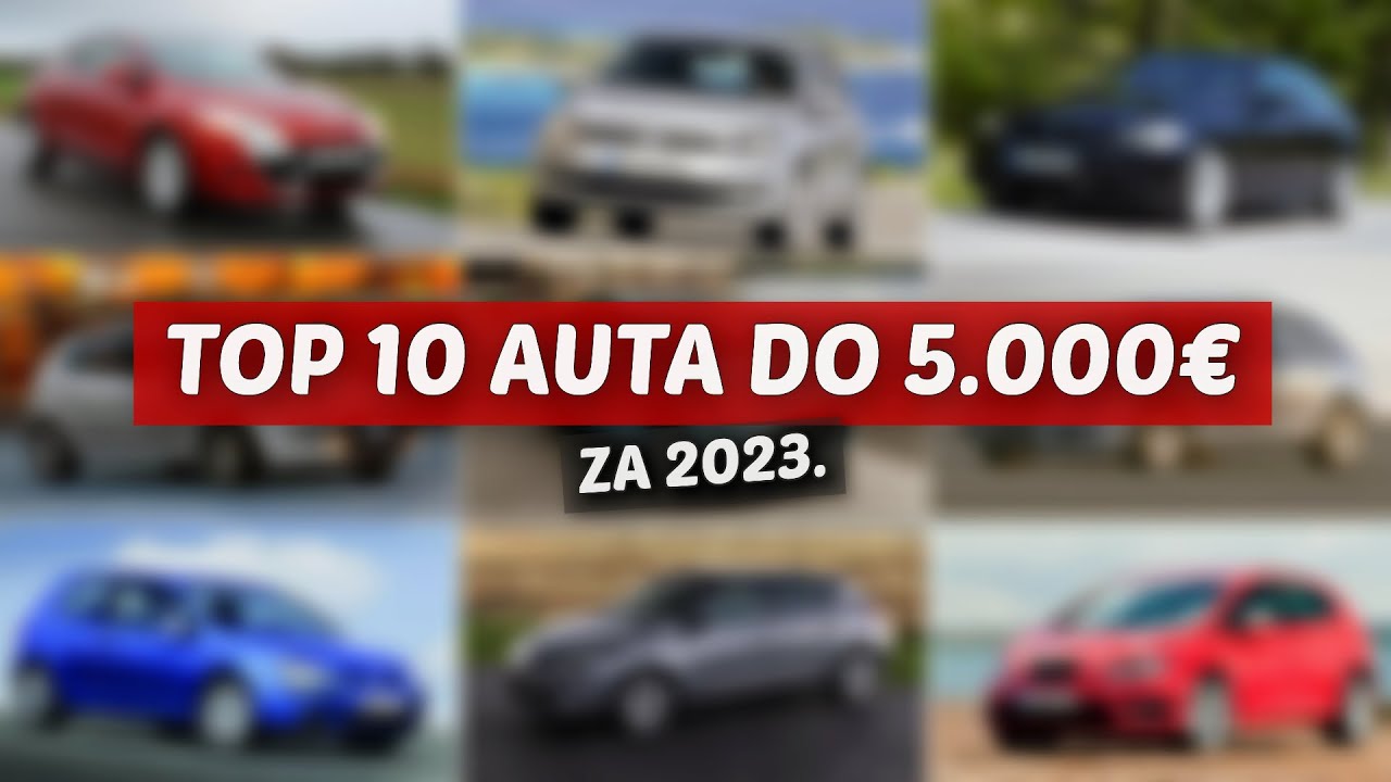 NAJBOLJI AUTO DO 5.000€ (2023)
