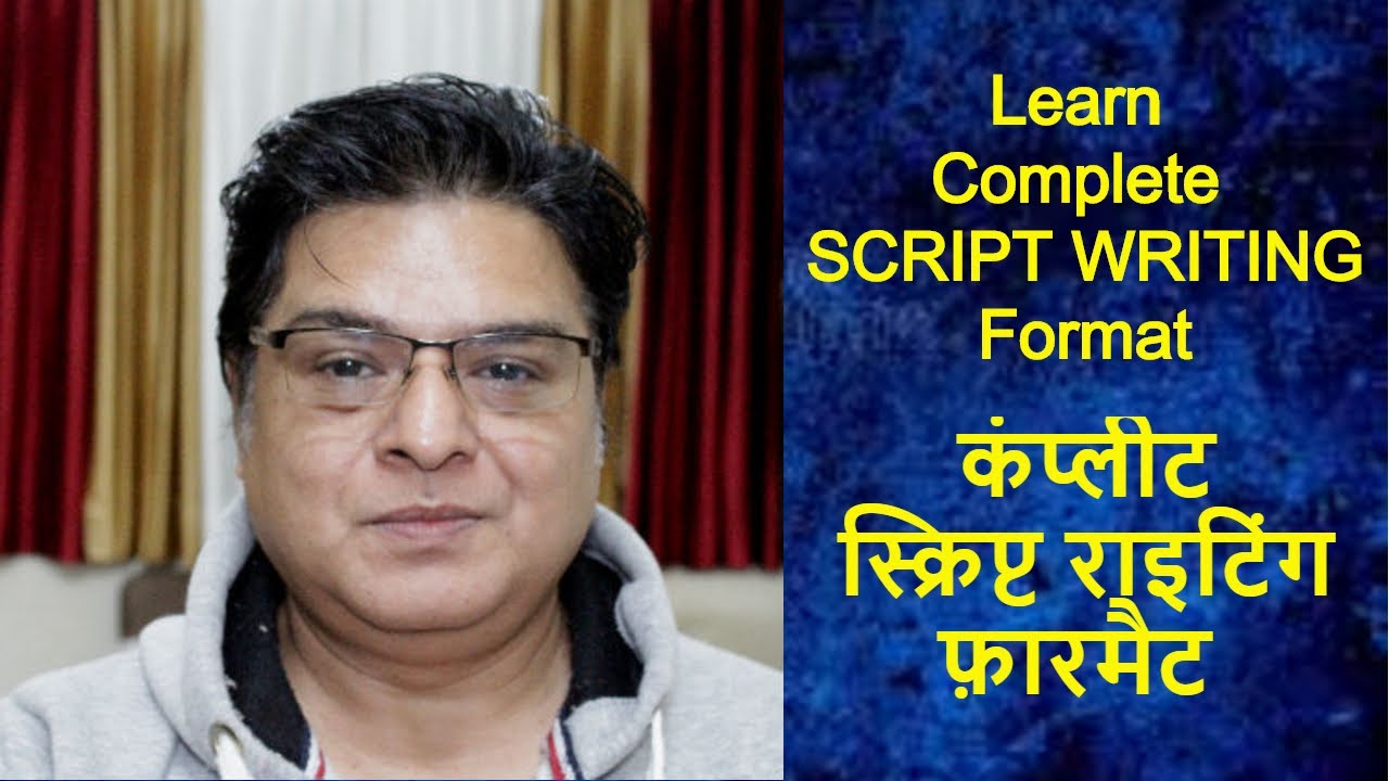 Film / Script Writing | Formats | Tips स्क्रिप्ट राइटिंग टूटोरियल | Start a Career In Script Writing