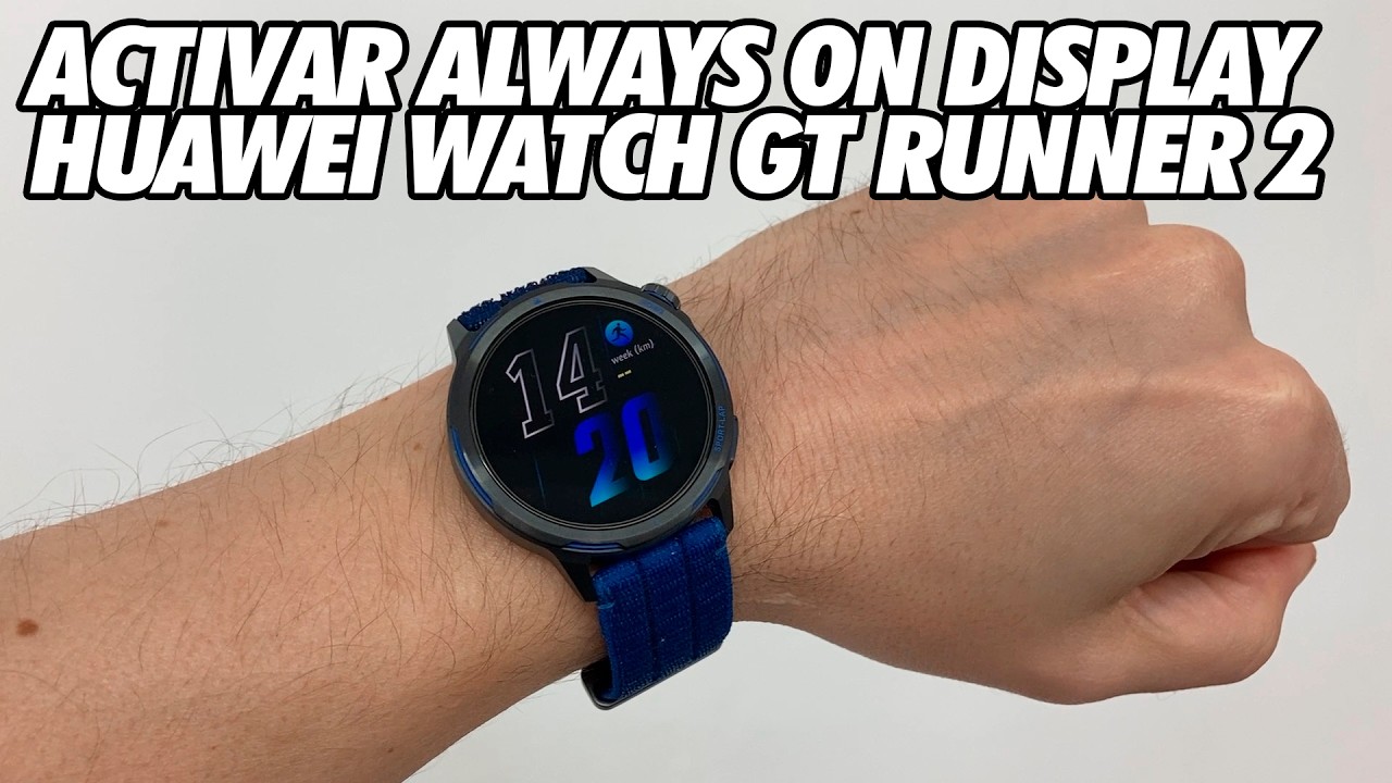 Como Activar el Always On Display en el Huawei Watch GT Runner 2