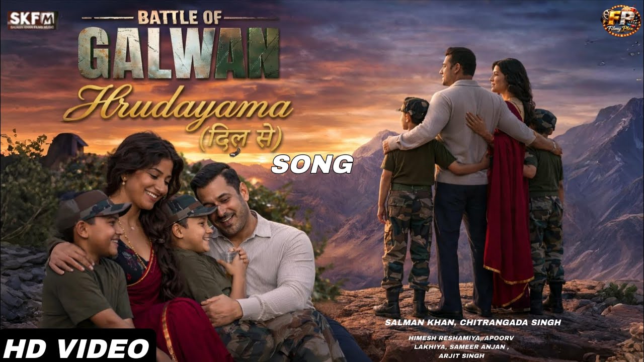 DIL SE SONG ( BATTLE OF GALWAN ) SALMAN KHAN, CHITRANGADA SINGH, ARJIT SINGH | SONG UPDATE | 