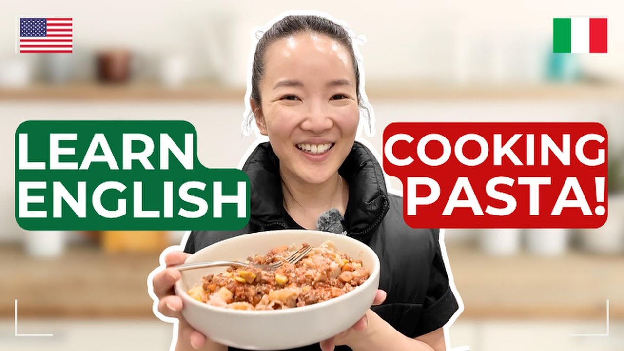 Comprehensible Input English 🗣️ | Learn English While Cooking Pasta 🍝