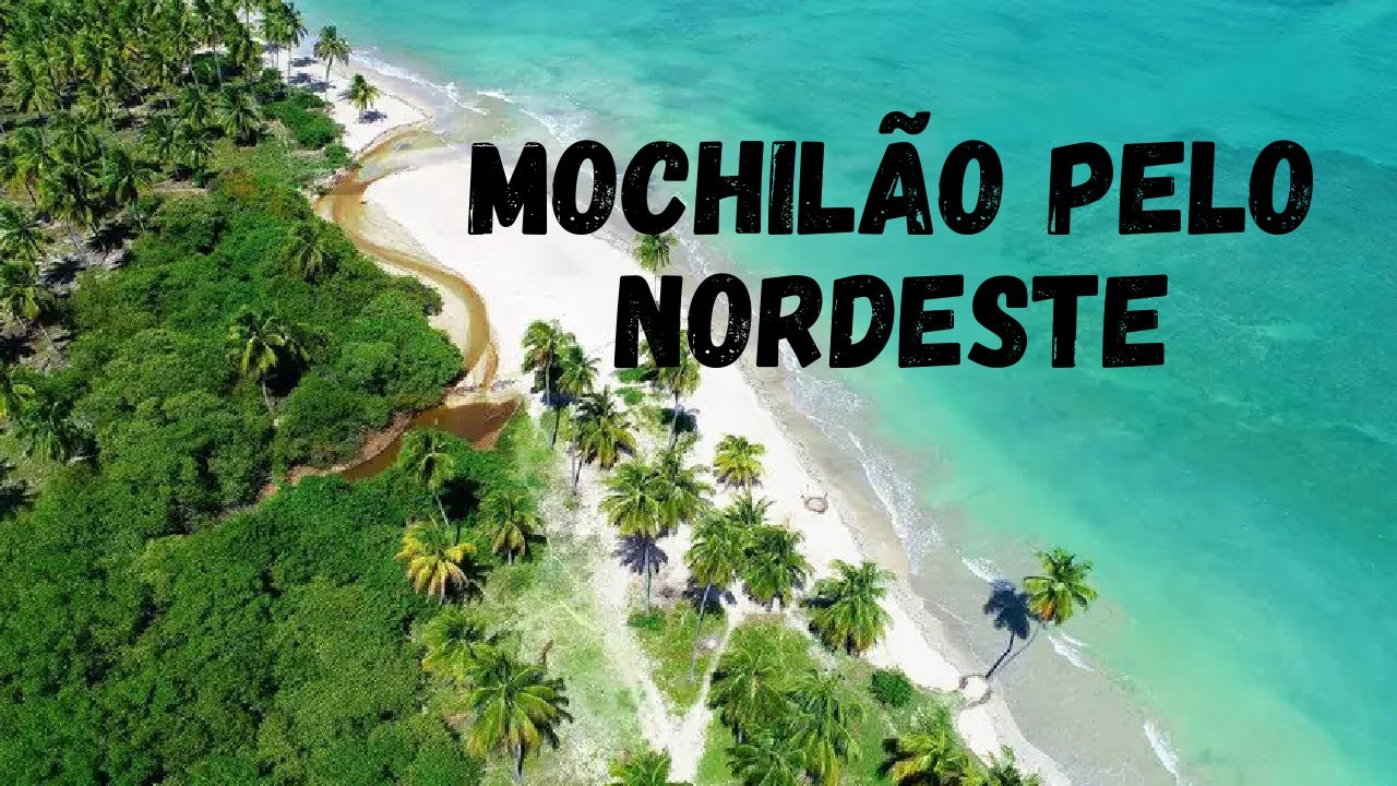 MOCHILÃO PELO NORDESTE - PLANEJAMENTO FINAL