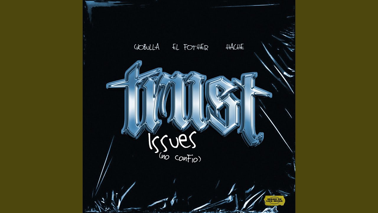 Trust Issues (No Confio)